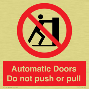 Automatic Doors  Do not push or pull